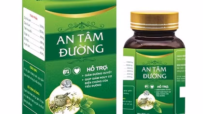 Thực phẩm “An tâm đường” quảng cáo gây hiểu nhầm như thuốc chữa bệnh