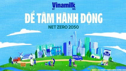 Vinamilk công bố báo cáo phát triển bền vững, chọn chủ đề “NET ZERO 2050”