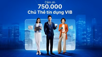 VIB tri ân khách hàng nhân sự kiện vượt mốc 750.000 thẻ tín dụng