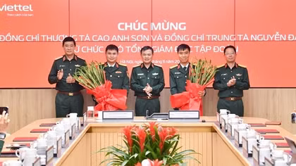 Tập đoàn Công nghiệp – Viễn thông Quân đội Viettel có thêm 2 Phó Tổng Giám đốc