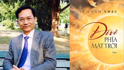 Nhà thơ Lê Cảnh Nhạc, đi về phía mặt trời...
