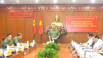 Tiểu ban Bảo vệ Chính trị nội bộ Trung ương kiểm tra tại Ban Thường vụ Tỉnh ủy Bà Rịa-Vũng Tàu
