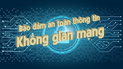 Đảm bảo an toàn thông tin mạng dịp cuối năm