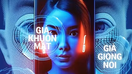 Nhận diện các dấu hiệu lừa đảo bằng công nghệ Deepfake để tránh "sập bẫy"