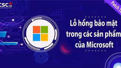 Xuất hiện nhiều lỗ hổng bảo mật nghiêm trọng trong các sản phẩm Microsoft