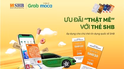 SHB tặng hàng chục ngàn mã ưu đãi Grab dành cho chủ thẻ tín dụng