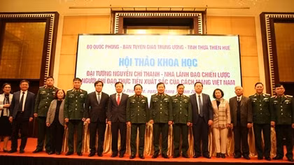 Đại tướng Nguyễn Chí Thanh - nhà lãnh đạo chiến lược, người chỉ đạo thực tiễn xuất sắc của Cách mạng Việt Nam