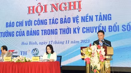 Báo chí đóng vai trò quan trọng trong bảo vệ nền tảng tư tưởng của Đảng