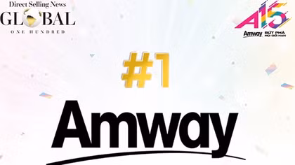 Tập đoàn Amway 11 năm liên tiếp dẫn đầu ngành bán hàng trực tiếp thế giới