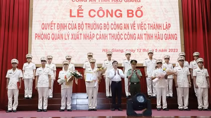 Thành lập Phòng Quản lý xuất nhập cảnh Công an tỉnh Hậu Giang
