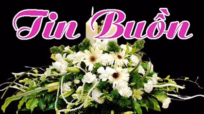 Tin buồn: Đồng chí Lê Xuân Trinh từ trần