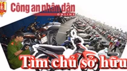 Truy tìm chủ sở hữu hai xe máy liên quan các vụ cướp giật tài sản