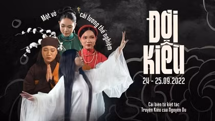 Đọc “Truyện Kiều” bằng cải lương đương đại