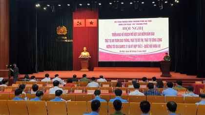 Hà Nội: Bảo đảm tuyệt đối an ninh, an toàn Sea Games 31