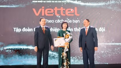 Viettel đạt chuẩn văn hoá kinh doanh Việt Nam 2022
