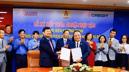 HD SAISON và Tổng Liên đoàn Lao động Việt Nam triển khai gói vay 20.000 tỷ dành cho công nhân