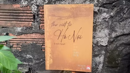 Ra mắt sách “Thư viết từ Hà Nội - Bom đã rơi trên hè phố thủ đô”