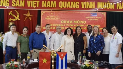 Tăng cường hợp tác giữa Bệnh viện CIMEQ Bộ Nội vụ Cuba và Bệnh viện 19-8 Bộ Công an