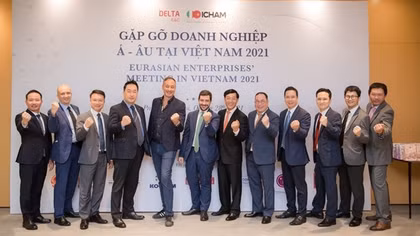 Hội nghị gặp gỡ doanh nghiệp Á - Âu tại Việt Nam 2021