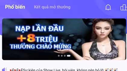 Khiêu dâm, cờ bạc trá hình qua app showlive