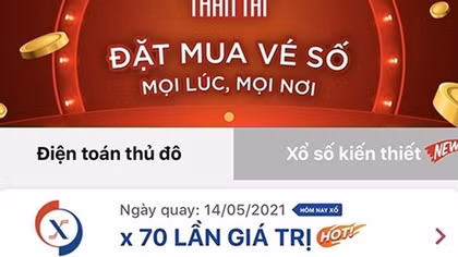 Sẽ xử lý doanh nghiệp cung cấp dịch vụ “Đặt 1 ăn 70”