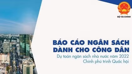 Công bố báo cáo ngân sách dành cho công dân năm 2022
