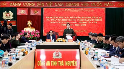 Hội đồng bầu cử Quốc gia kiểm tra công tác bảo đảm ANTT tại tỉnh Thái Nguyên