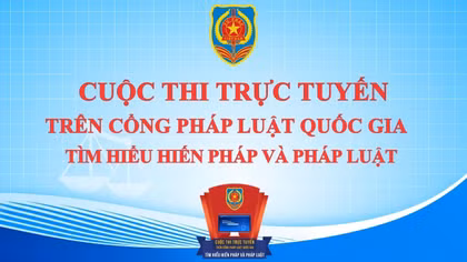 Bộ Công an có số lượng bài tham gia nhiều nhất tại cuộc thi tìm hiểu Hiến pháp và pháp luật