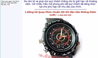 "Bút thám tử" có thể dùng để ghi âm, quay phim lén. Thiết bị nghe trộm dùng bằng sim điện thoại. Đồng hồ có thiết bị quay phim bí mật.