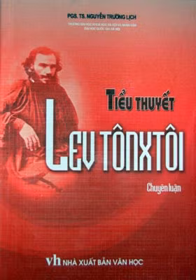Bìa cuốn chuyên luận “Tiểu thuyết Lev Tônxtôi” của PGS.TS Nguyễn Trường Lịch.