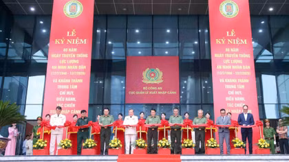 Khánh thành Trung tâm Chỉ huy, điều hành, tác chiến xuất nhập cảnh