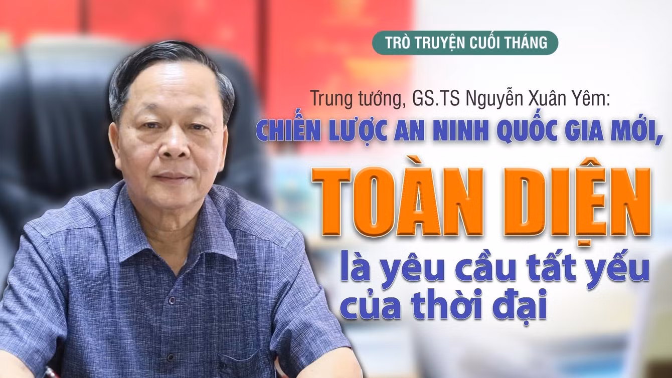 Chiến lược An ninh Quốc gia mới, toàn diện là yêu cầu tất yếu của thời đại