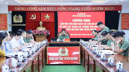 Khảo sát, nghiên cứu thành lập Trường Văn hóa Công an nhân dân tại tỉnh Tuyên Quang