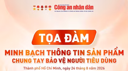 Minh bạch thông tin sản phẩm - chung tay bảo vệ người tiêu dùng