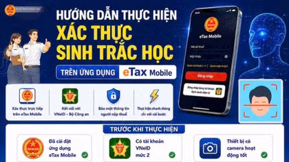 Xác thực sinh trắc học bảo vệ người nộp thuế trong môi trường số