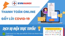 EVN Hà Nội đáp ứng 100% nhu cầu khách hàng trong mùa COVID-19