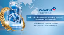 VietinBank được vinh danh có “Giải pháp tài chính đổi mới sáng tạo nhất dành cho doanh nghiệp”