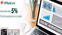 Hoàn tiền đến 2 triệu đồng khi thanh toán dịch vụ quảng cáo trực tuyến