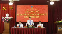 Ngành Toà án khẳng định giữ gìn đạo đức và ứng xử của Thẩm phán