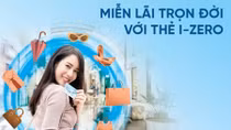 Miễn lãi trọn đời với thẻ trả góp VietinBank i-Zero