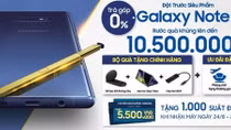 1.700 voucher nghỉ dưỡng 5 sao tặng khách hàng đặt mùa SamSung Galaxy Note 9