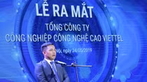 VHT - Mảnh ghép “Công nghiệp Công nghệ cao” của Tập đoàn Viettel lộ diện