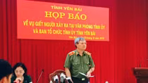 Khởi tố vụ án giết người tại Văn phòng Tỉnh ủy Yên Bái