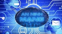 Luật An ninh mạng chính thức có hiệu lực