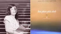 Thi sĩ Nguyễn Thúy Quỳnh: Giữa hai phía phù sinh
