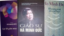 Giáo sư – Nhà giáo Hà Minh Đức: Kẻ sĩ trăm năm nơi phố cổ