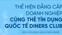 Ngập tràn ưu đãi cho khách hàng doanh nghiệp từ thẻ TDQT VietinBank Diners Club