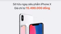 MobiFone “cháy hàng” iPhone X sau chương trình hỗ trợ mua máy siêu khủng ưu đãi lớn
