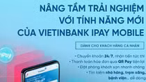 Những tính năng hấp dẫn của VietinBank iPay Mobile phiên bản 4.0.8