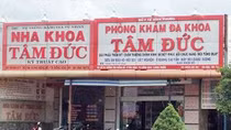Phát hiện nhiều sai phạm tại Phòng khám đa khoa Tâm Đức